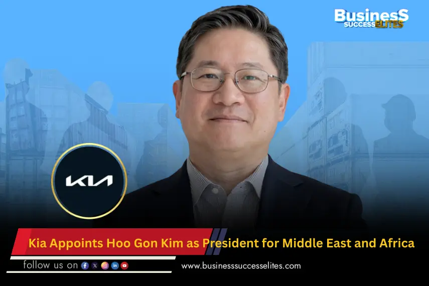 Kia Appoints Hoo Gon Kim as President for Middle East and Africa